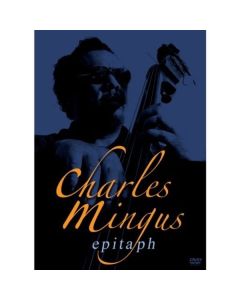 Charles Mingus (1922-1979) - Epitaph: Live 1989 DVD