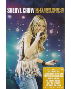 Sheryl Crow - Miles From Memphis: Live At The Pantages Theatre DVD