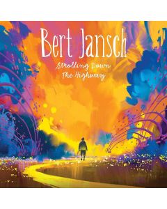 Bert Jansch - Strolling Down The Highway: Live 2006 CD