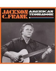 Jackson C. Frank - American Troubadour CD