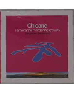 Chicane - Far From The Maddening Crowds CD