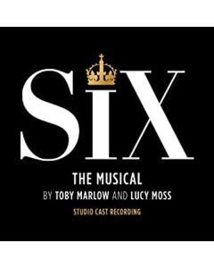 Six: The Musical (Studio Cast Recording) CD