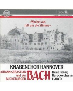 J. S. & J. C. F. Bach • Wachet auf, ruft uns die Stimme CD • Knabenchor Hannover