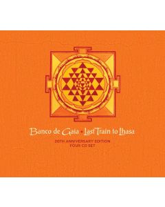 Banco De Gaia - Last Train To Lhasa (20th Anniversary) (Limited Edition) CD