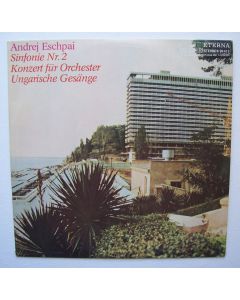 Andrej Eschpai (1925-2015) • Sinfonie Nr. 2 LP