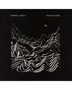 Mammal Hands - Shadow Work CD