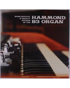More Soulful & Groovy Sounds Of The Hammond B3 Organ LP