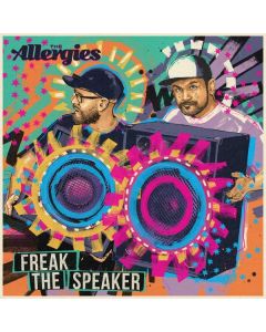 The Allergies - Freak The Speaker CD