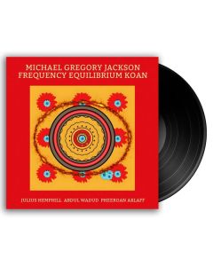 Michael Gregory Jackson - Frequency Equilibrium Koan (Limited Edition) LP