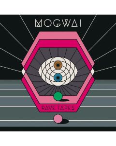 Mogwai - Rave Tapes LP