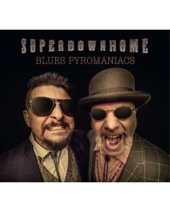 Superdownhome - Blues Pyromaniacs CD
