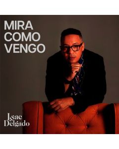 Issac Delgado - Mira Como Vengo CD