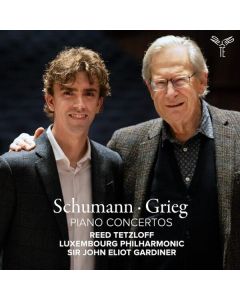 Reed Tetzloff & John Eliot Gardiner - Schumann / Grieg CD