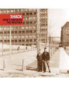 Shack - Here's Tom With The Weather CD