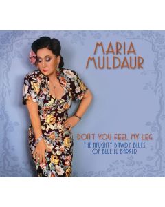 Maria Muldaur - Don't You Feel My Leg CD