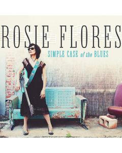 Rosie Flores - Simple Case Of The Blues CD