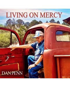 Dan Penn - Living On Mercy CD