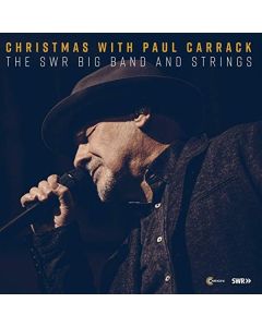 Paul Carrack - Christmas With Paul Carrack: The SWR Big Band And Strings CD