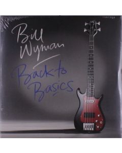 Bill Wyman - Back To Basics LP