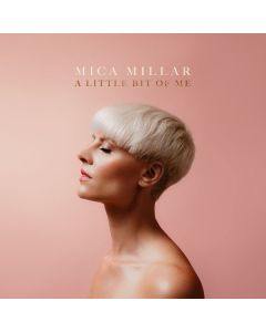 Mica Millar - A Little Bit Of Me CD