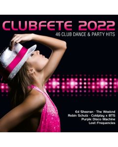 Clubfete 2022 (46 Club Dance & Party Hits) CD