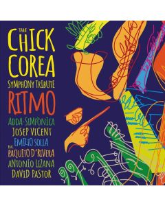 ADDA Simfònica, Josep Vicent & Emilio Solla - The Chick Corea Symphony Tribute: Ritmo CD