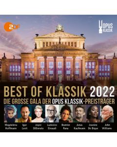 Best of Klassik 2022 - Die große Gala der Opus Klassik-Preisträger CD