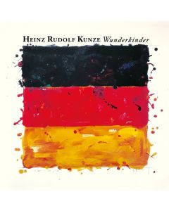 Heinz Rudolf Kunze - Wunderkinder CD