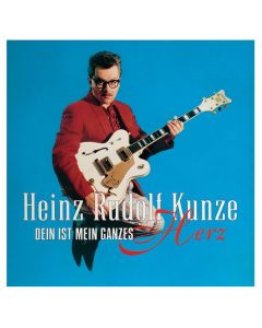 Heinz Rudolf Kunze - Dein ist mein ganzes Herz CD