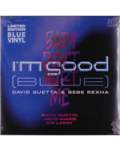 David Guetta - I'm Good (Blue) / Baby Don't Hurt Me (Limited Edition) (Blue Vinyl) LP