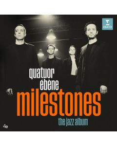 Quatuor Ebene - milestones CD