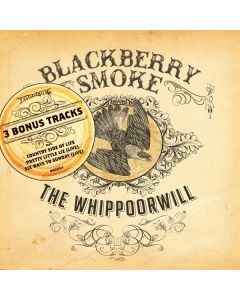 Blackberry Smoke - The Whippoorwill (3 Bonus Tracks UK/EU-Edition) CD