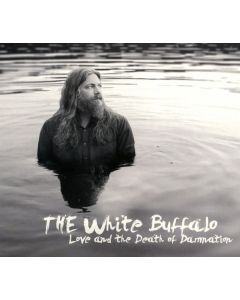 The White Buffalo - Love And The Death Of Damnation (EU Deluxe Edition) CD