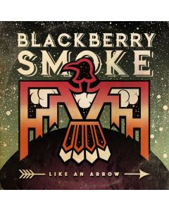 Blackberry Smoke - Like An Arrow CD