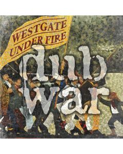 Dub War - Westgate Under Fire CD
