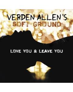 Verden Allen - Love You & Leave You CD