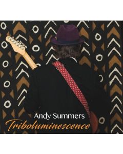 Andy Summers - Triboluminescence CD