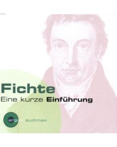 Fichte • Eine kurze Einführung CD