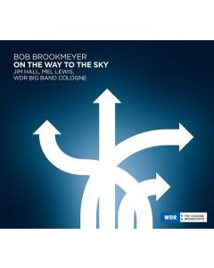Bob Brookmeyer (1929-2011) - On The Way To The Sky CD