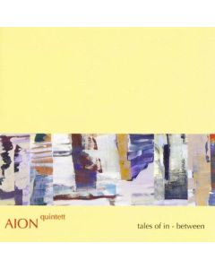 Aion Quintett • Tales of in-Between CD