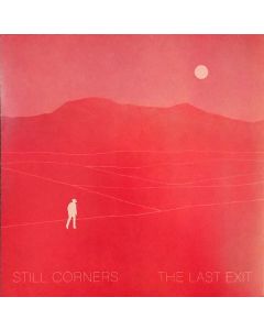 Still Corners - The Last Exit LP