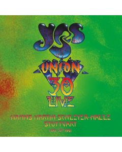 Yes - Union 30 Live: Hanns-Martin-Schleyer-Halle Stuttgart May 31st 1991 CD