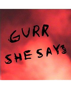 Gurr - She Says LP