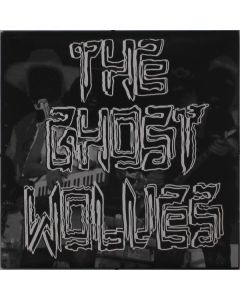 Ghost Wolves - Lets Go To Mars / Last Man SIN