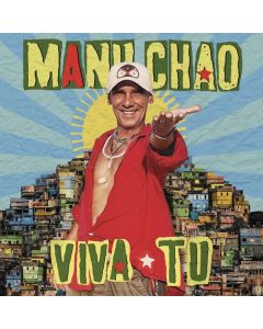 Manu Chao - Viva Tu LP