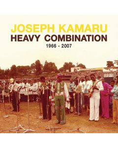 Joseph Kamaru - Heavy Combination 1966 - 2007 CD