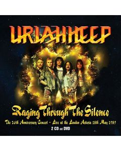 Uriah Heep - Raging Through The Silence: The 20th Anniversary Concert: Live At The London Astoria 18th May 1989 CD