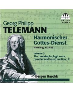 Georg Philipp Telemann (1681-1767) - Harmonischer Gottesdienst Vol.3 (Kantaten für hohe Stimme, Blockflöte, Bc / Hamburg 1725/26) CD