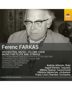 Ferenc Farkas (1905-2000) - Orchesterwerke Vol.4 - Musik für Flöte & Streicher CD