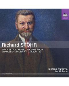 Richard Stöhr (1874-1967) - Orchesterwerke Vol.4 CD
